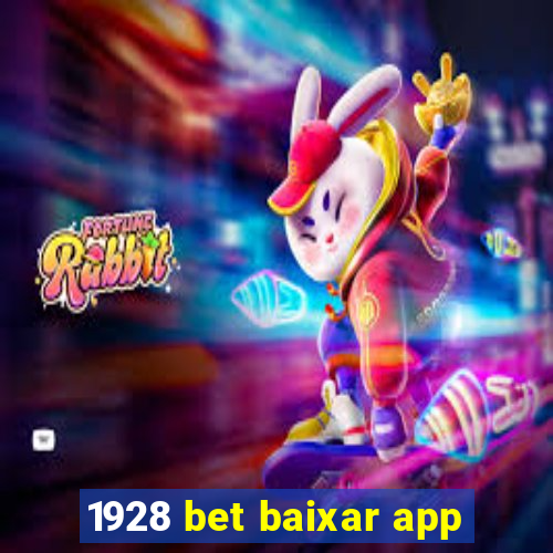 1928 bet baixar app